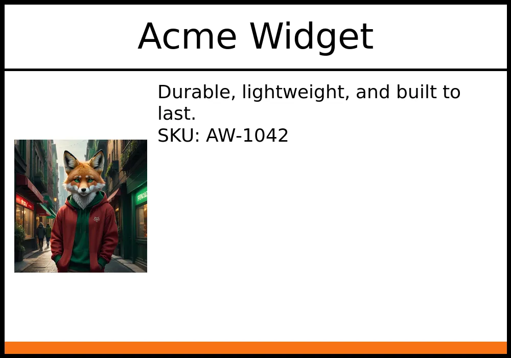 A label with a bordered title “Acme Widget”, a logo image next to two lines of wrapped description text, and an orange bar along the bottom